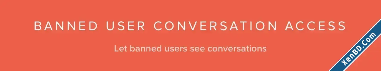 ThemeHouse - Banned User Conversation Access-1.webp