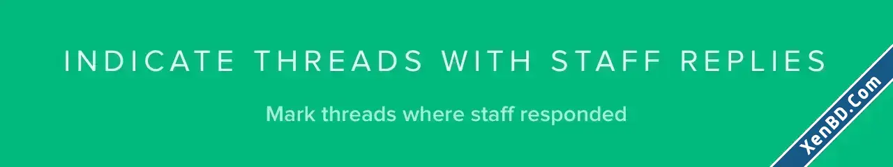 ThemeHouse - Indicate Threads with Staff Replies-1.webp