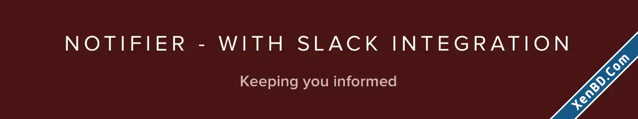 ThemeHouse - Notifier with Slack Integration-1.webp